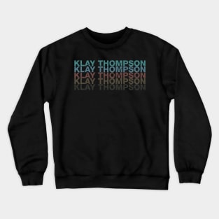 Vintage Proud Name Klay Sports Birthday Retro Crewneck Sweatshirt